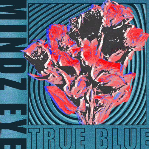 Mindz Eye : True Blue